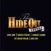 The Hide Out – Lounge & Game Zone